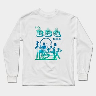 barbecue time Long Sleeve T-Shirt